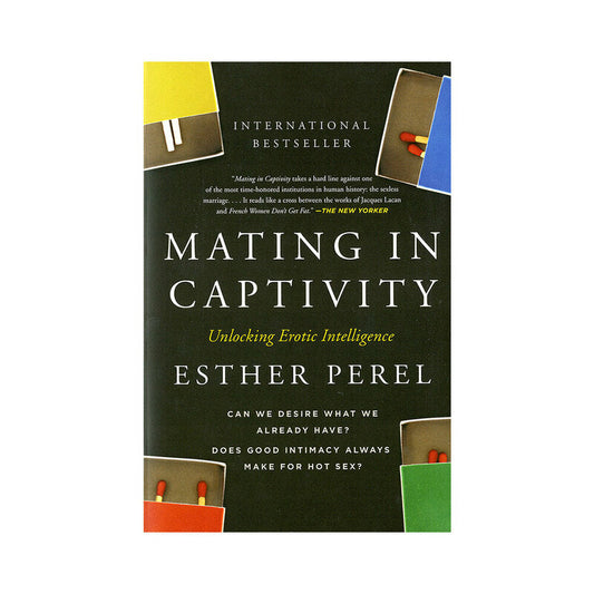 Mating in Captivity: Unlocking Erotic Intelligence - Red Garter