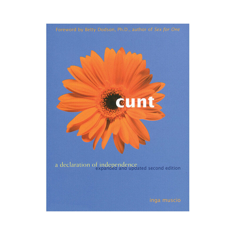 Cunt: A Declaration of Independence, Second Edition - Red Garter