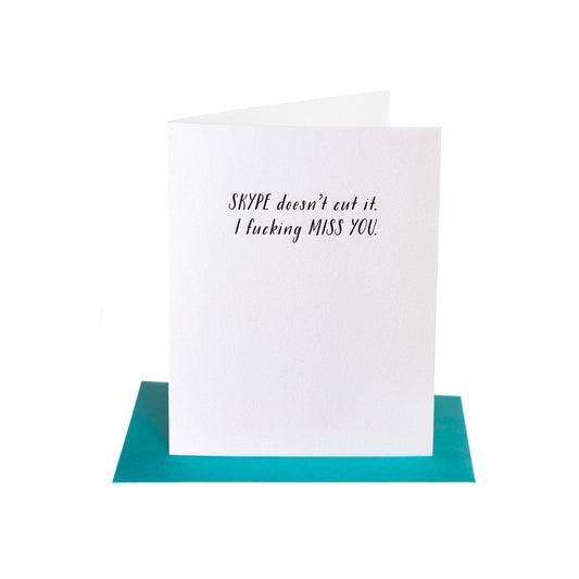 Skype Doesn''t Cut It. I Fucking Miss You Card 6-Pack